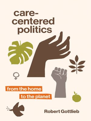 cover image of Care-Centered Politics